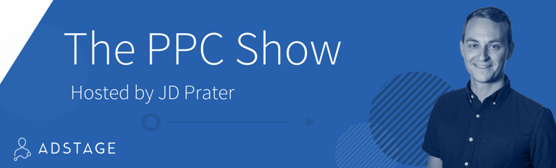 [The PPC Show] Episode 43: Will Larcom, Account Manager at Hanapin Marketing