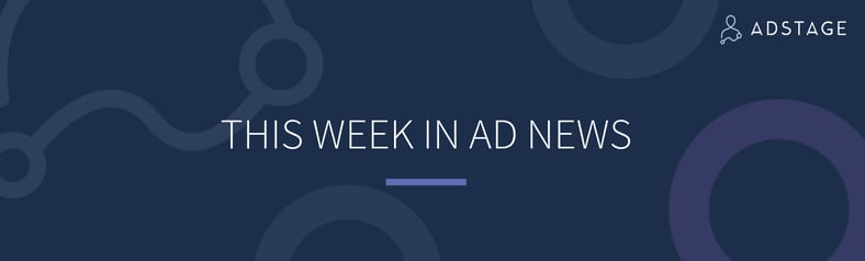 This Week in Ad News: AdStage Launches Google Sheets Add-On for Cross-Channel Campaign Data