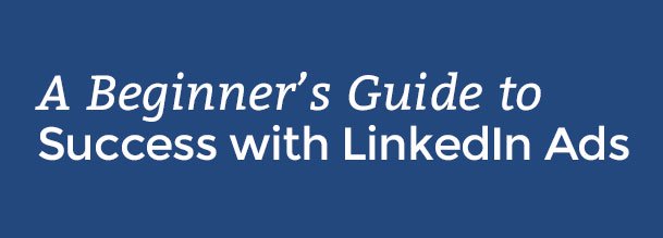 Guide to Success with LinkedIn Ads, Changes to Facebook PMD Program, Apple Pay and More...